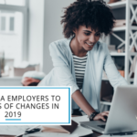 VertiSource HR® Blog - CALIFORNIA EMPLOYERS FACE LOTS OF CHANGES IN 2019 (1)